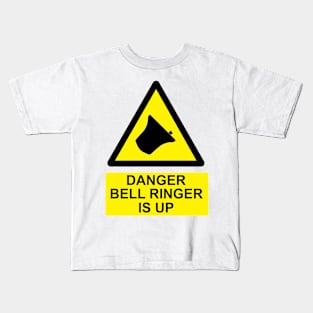 Bell Ringer is up Kids T-Shirt